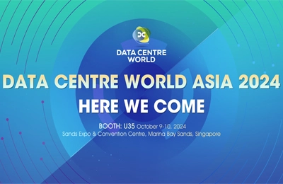 Data Centre World Asia 2024, We are Back!