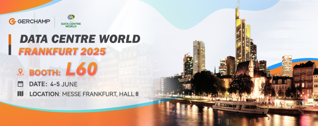 Join Gerchamp at Data Centre World Frankfurt 2025！（images 1）